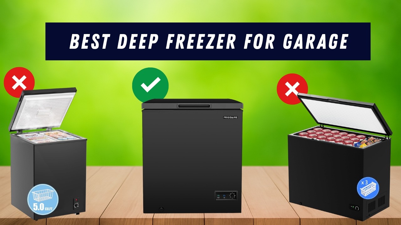 Best Deep Freezer for Garage 2026 | Top Picks for Cold & Hot Garages