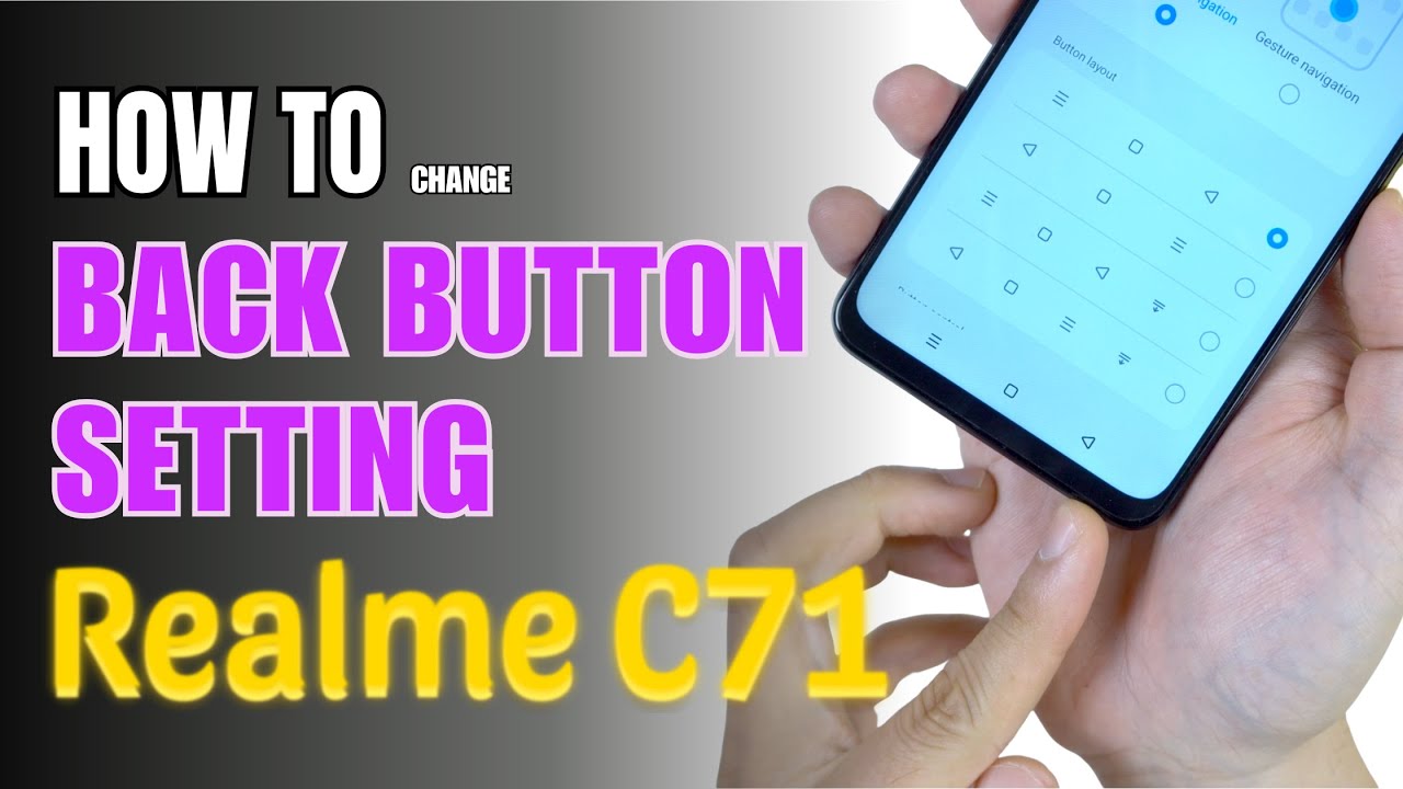 How to enable Back button setting on Realme C71