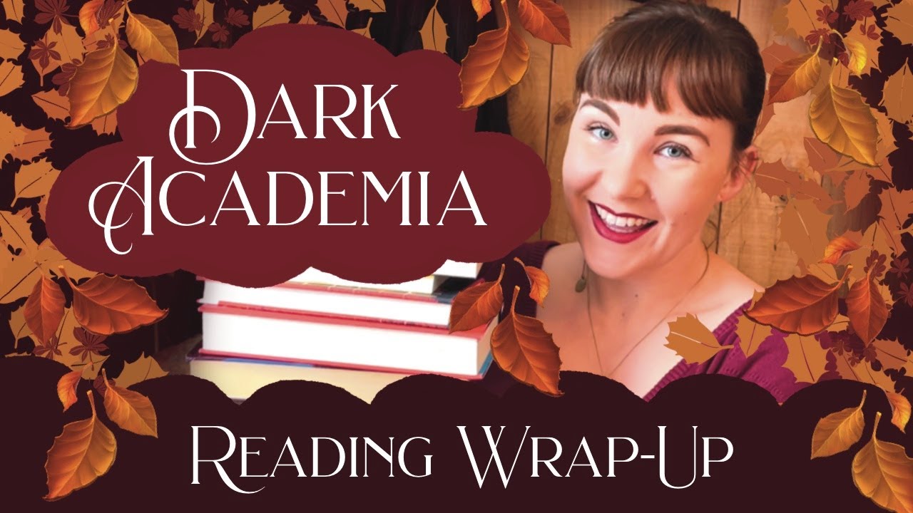 🏛️ New Dark Academia Favourites | MASSIVE September Reading Wrap-Up (40+ books)