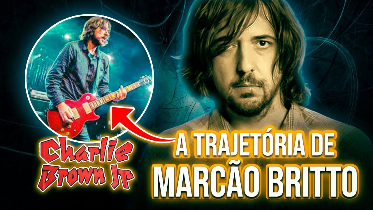 O guitarrista do  Charlie Brown Jr - MARCÃO BRITTO | #cbjr
