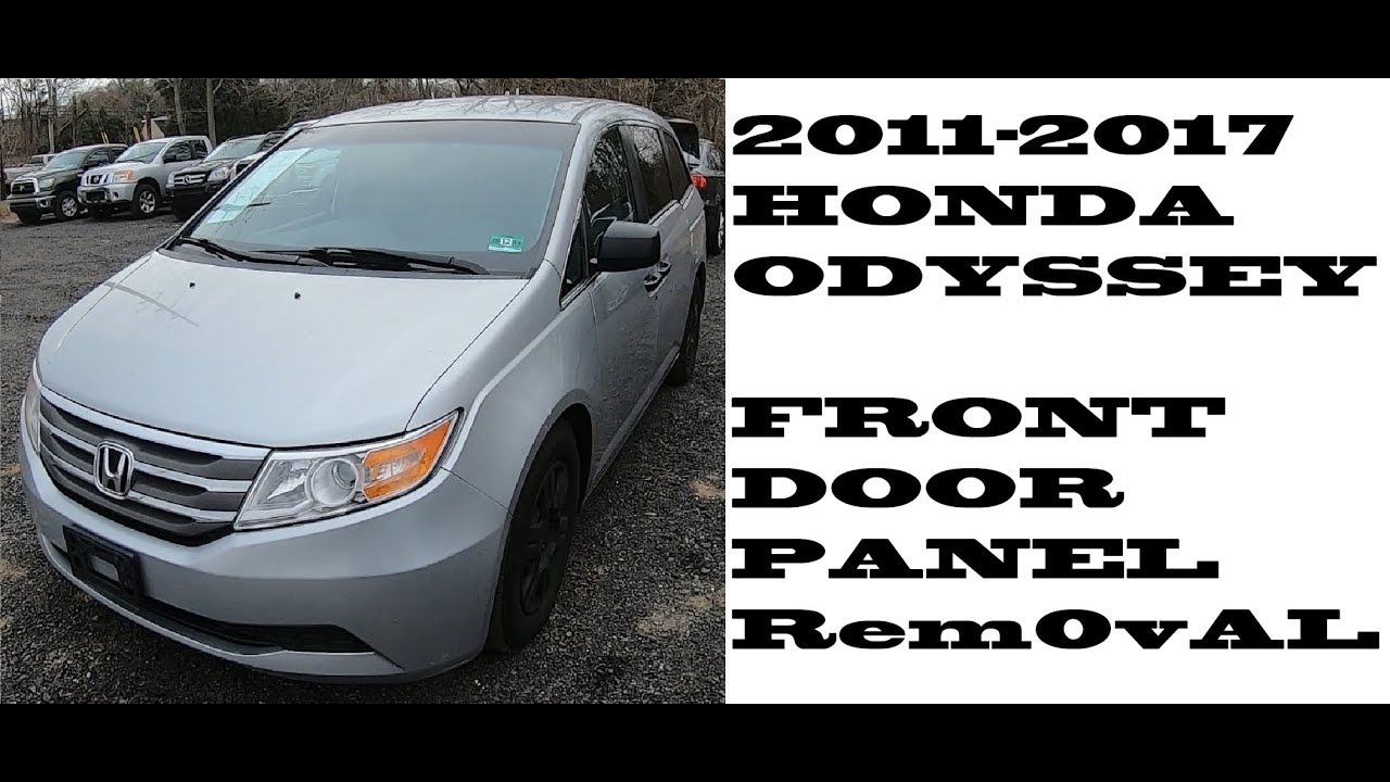 How to take off Front door panel in Honda Odyssey 2011-2017