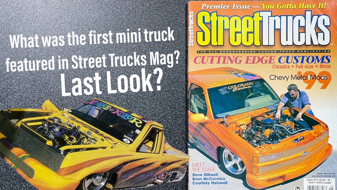 First Mini Truck Featured In Street Trucks Mag &bull; Aug &lsquo;99