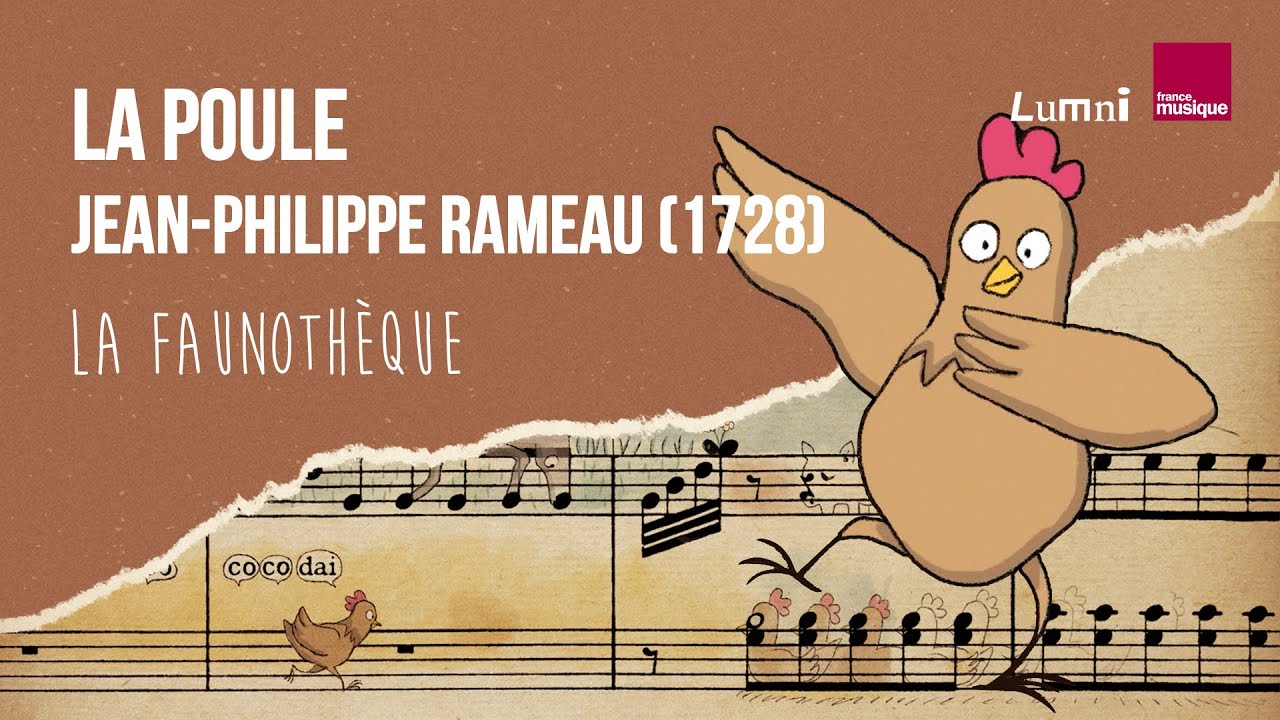 Jean-Philippe Rameau : La Poule - La Faunothèque