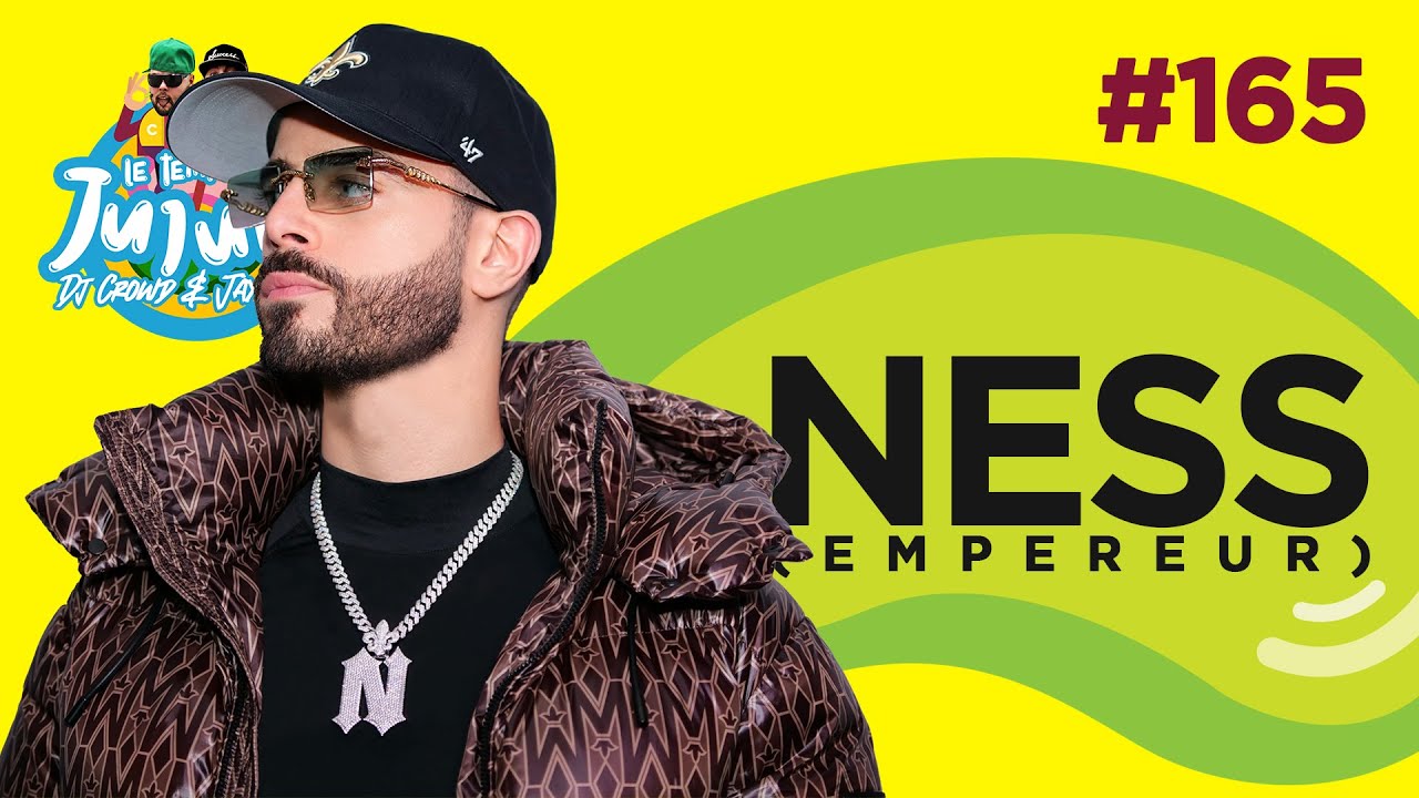 Le Temps d'un Jujube #165 - Ness (Empereur) Pourquoi pense-t-il qui est le meilleur?