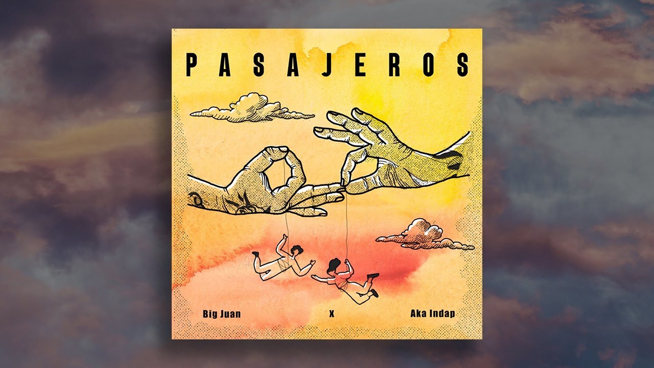 Big Juan - Pasajeros Ft Indap (Beatprodd: @odellskies)