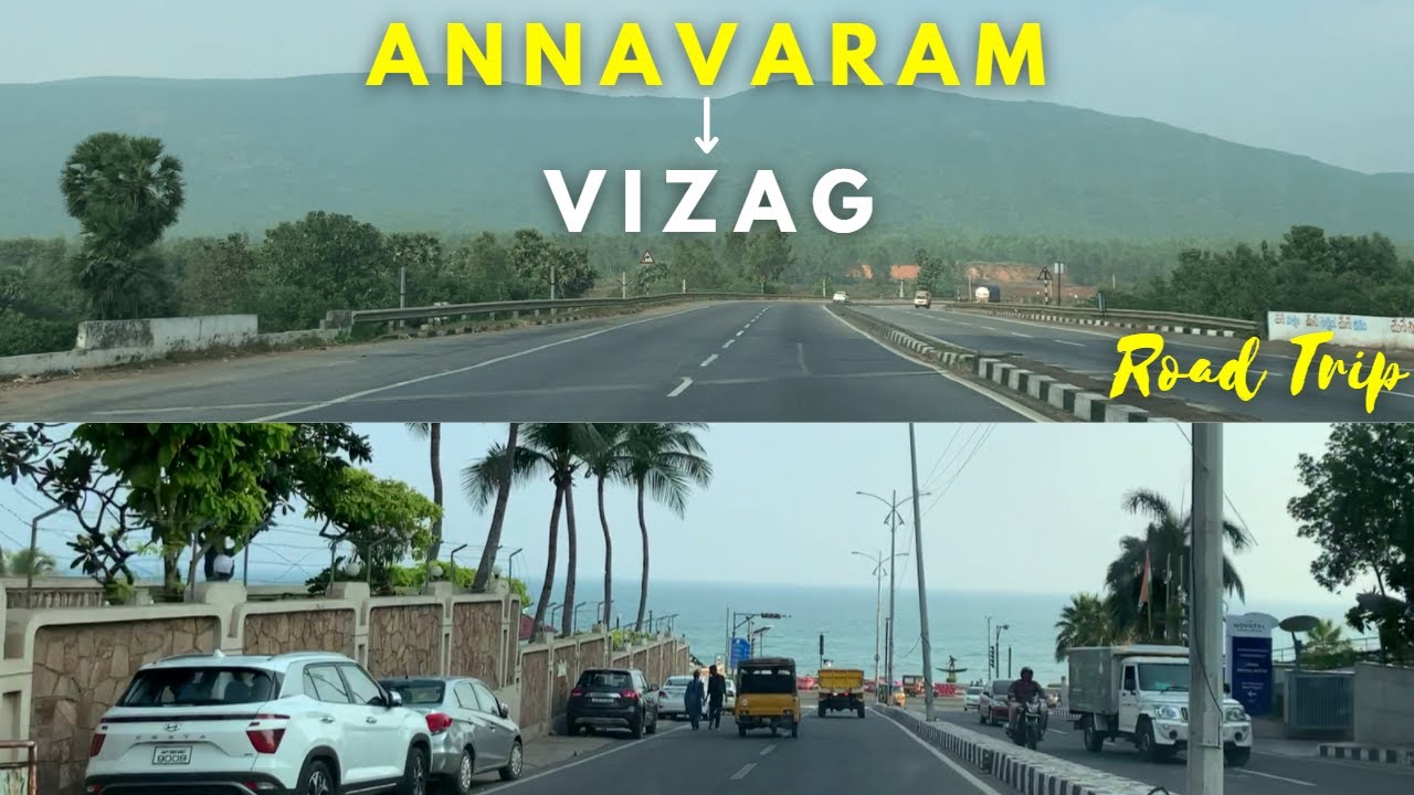 Annavaram To Vizag By Road | Amazing Drive On Beautiful NH16 Roads