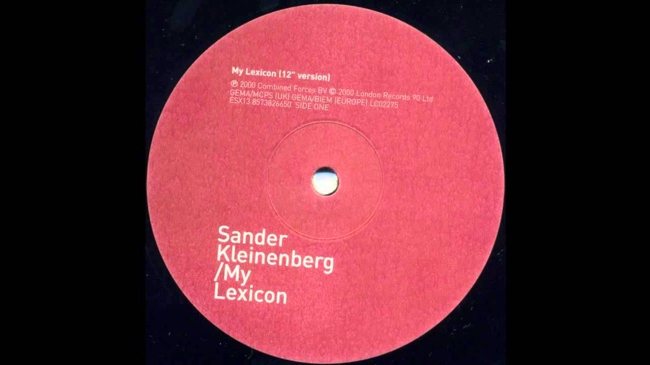 Sander Kleinenberg - My Lexicon (Original Mix)