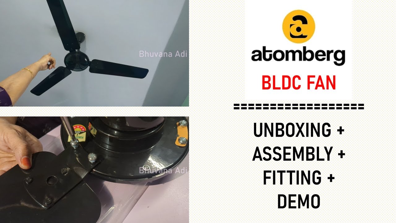 BLDC LED Ceiling Fan / Atomberg  - Unboxing, Assembly, Fitting & Remote explained