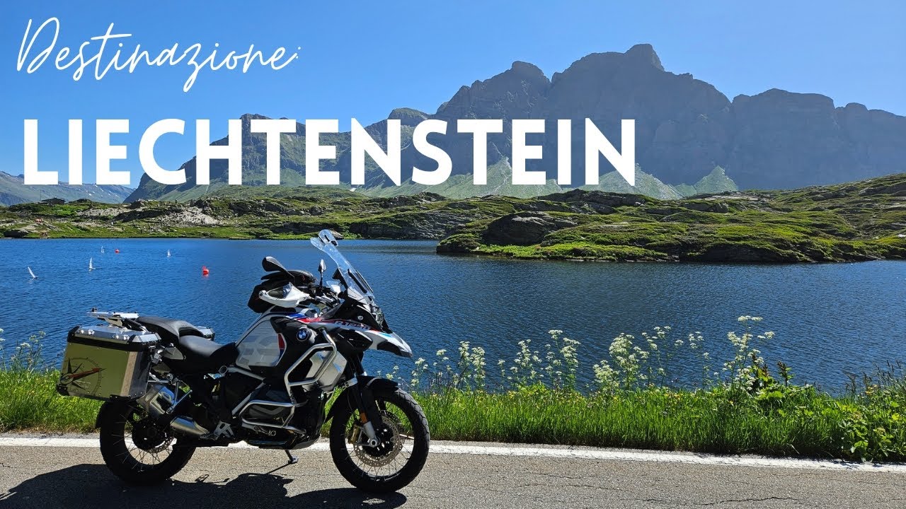 Me ne... Vaduz... in Liechtenstein! - Bmw R1250GS Adv 🇨🇭🇱🇮