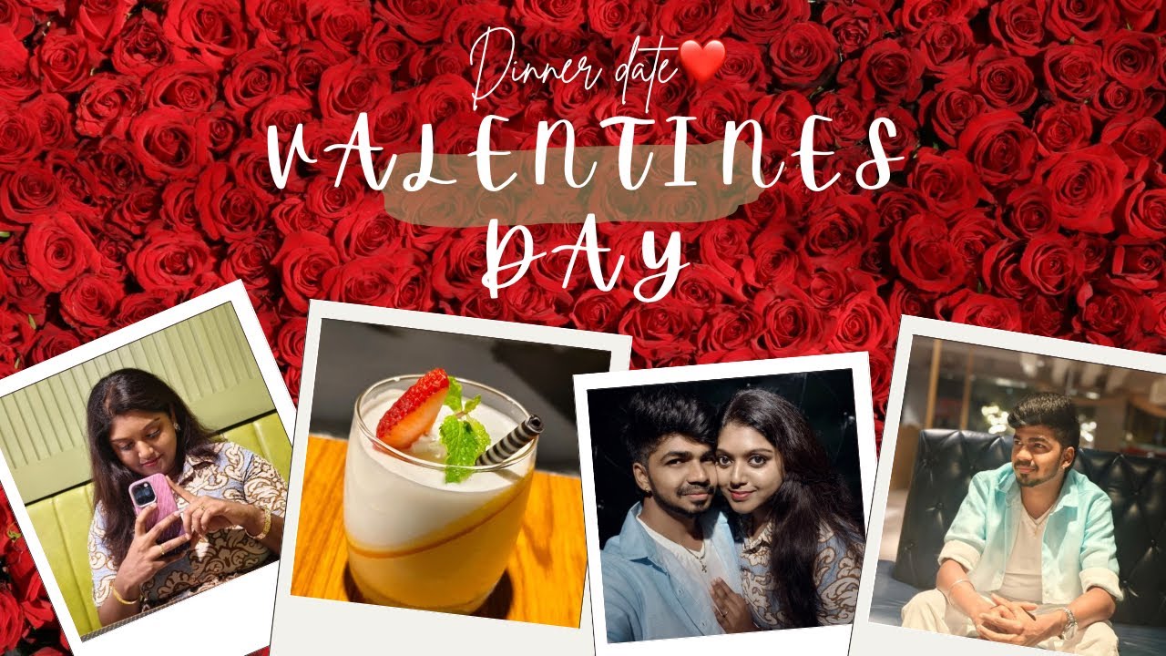 ❤️🌹Valentine’s Day special dinner date❤️🌹