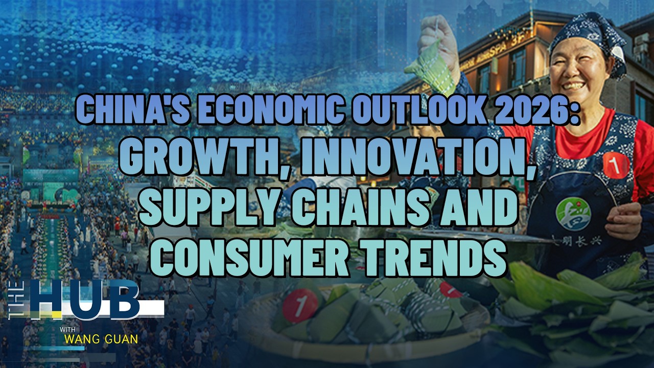 China's economic outlook 2026: Growth, innovation, supply chains and consumer trends