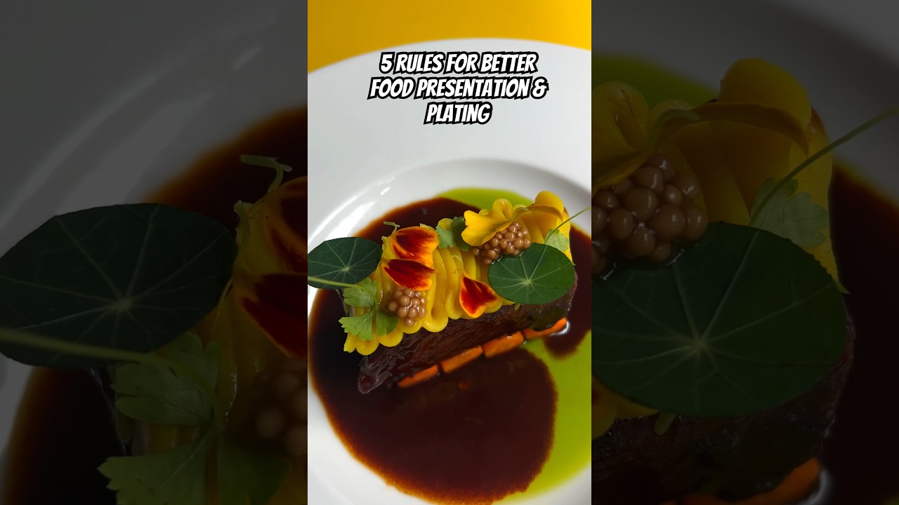 Five RULES for better food, presentation and plating. #foodie #plating #cooking #presentation