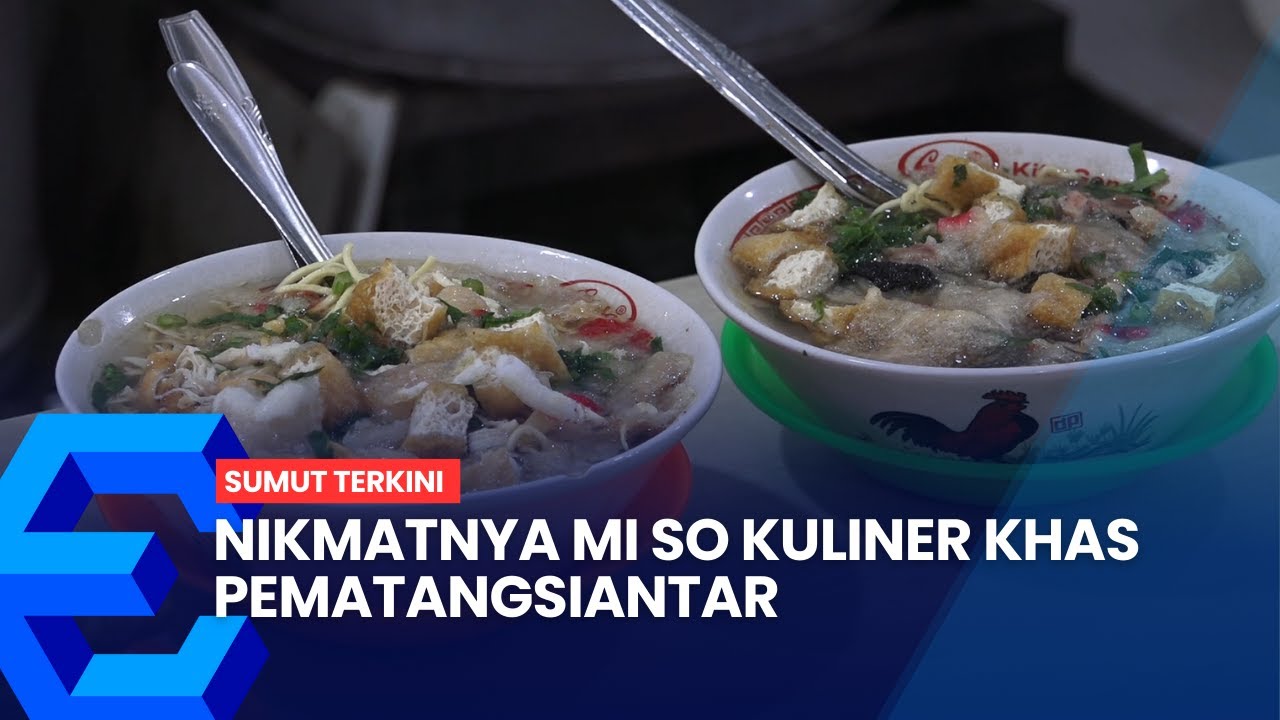 NIKMATNYA MI SO KULINER KHAS PEMATANGSIANTAR