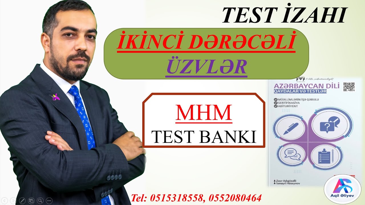 TEST İZAHI. İKİNCİ DƏRƏCƏLİ ÜZVLƏR. MHM test bankı. 