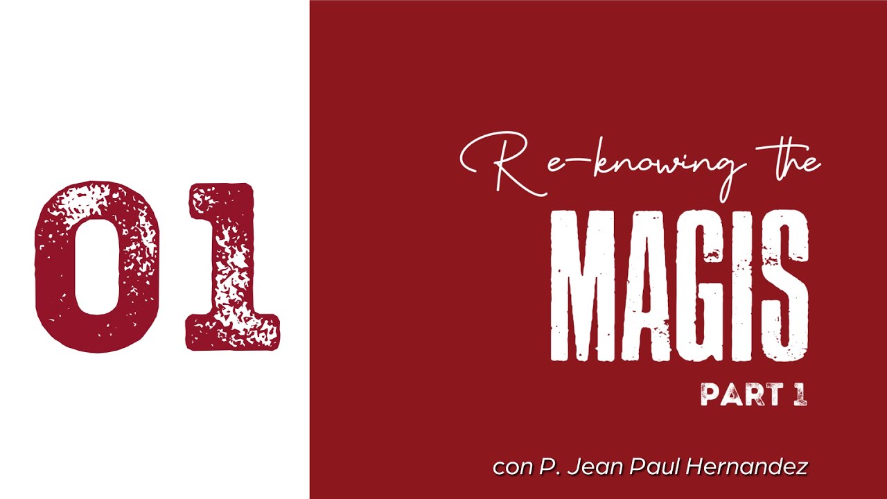 The Ignatian MAGIS - 01 - Re-knowing the MAGIS - part 1 - P. Jean Paul Hernandez SJ