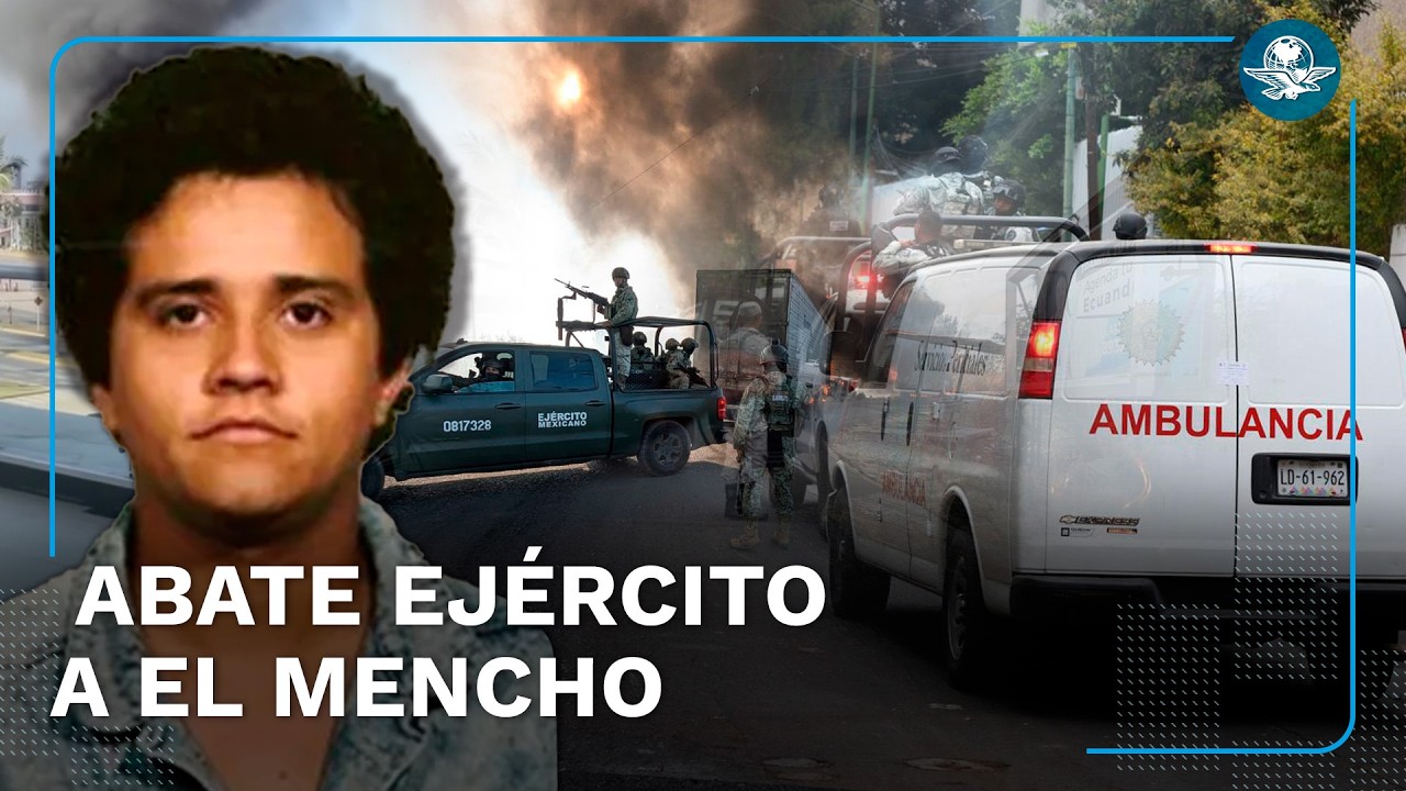 Con inteligencia de EU, Sedena abate a El Mencho #EnPortada