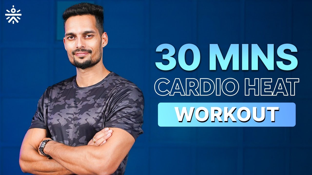 30 Mins HEAT Cardio Workout | Strength And Conditioning Workout | Cardio Workout | @cult.official