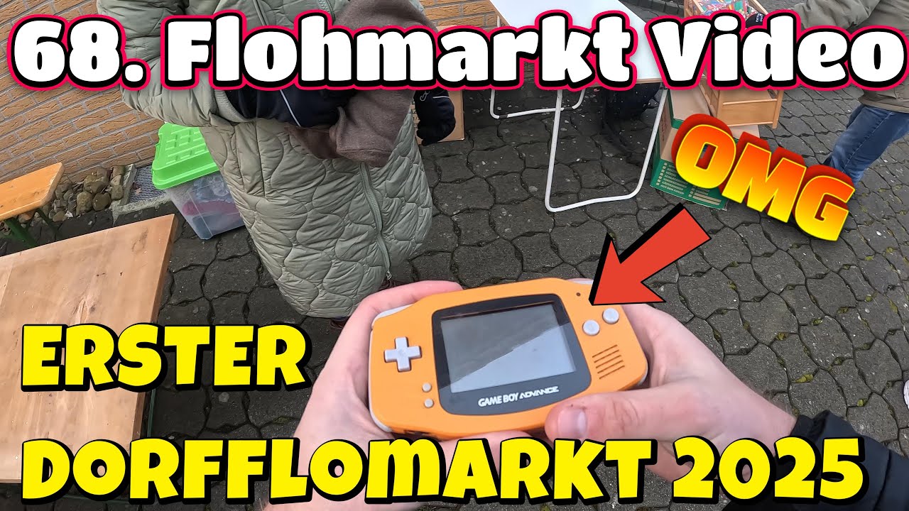 68  Flohmarkt Video /// erster Dorfflohmarkt 2025 /// OMG seltenen Gameboy gefunden