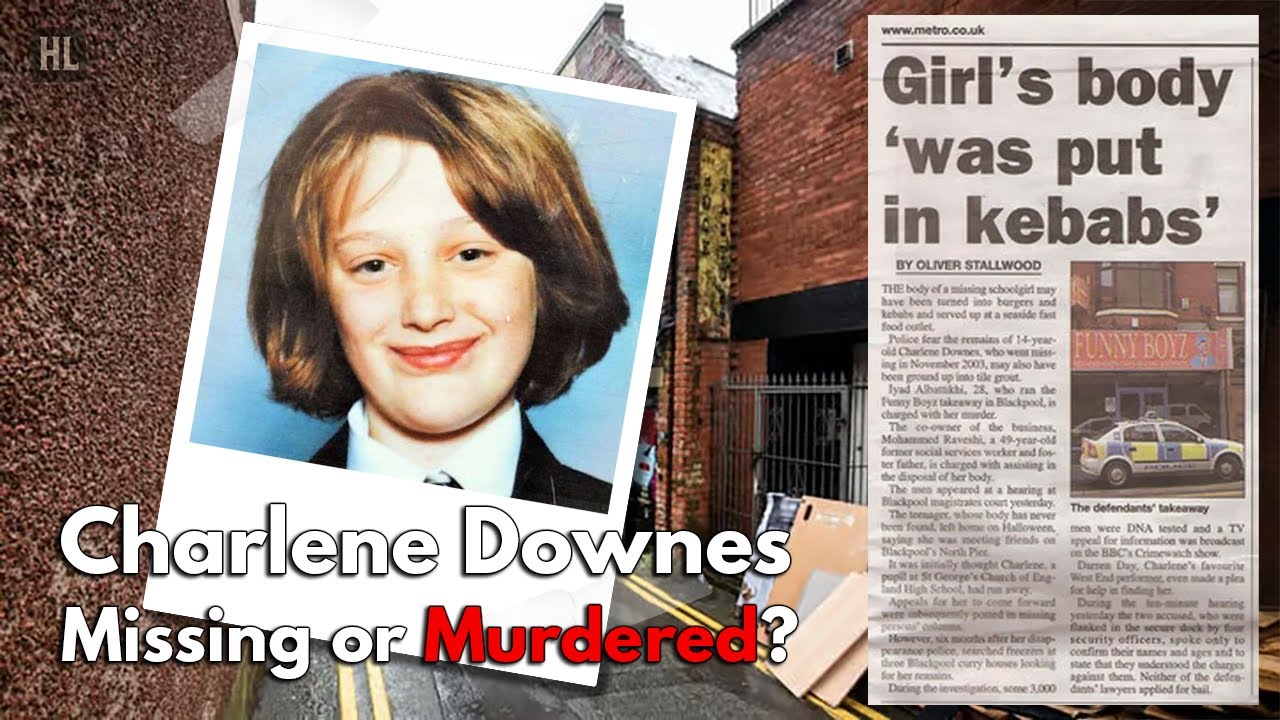 Charlene Downes: Murdered & fed to Blackpool