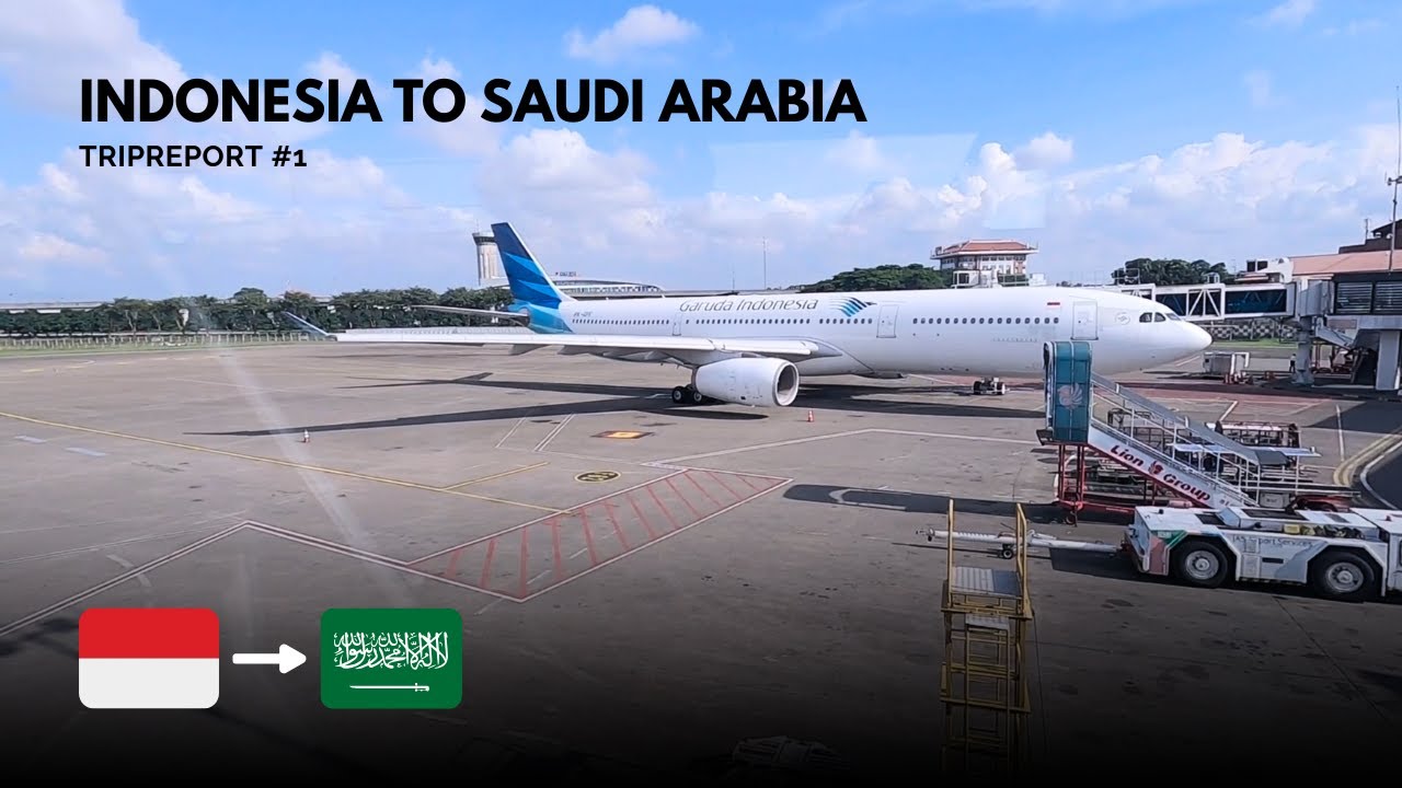 TRIPREPORT UMRAH / Garuda Indonesia(Economy) / Surabaya - Jakarta - Jeddah / B737-800 and B777-300ER