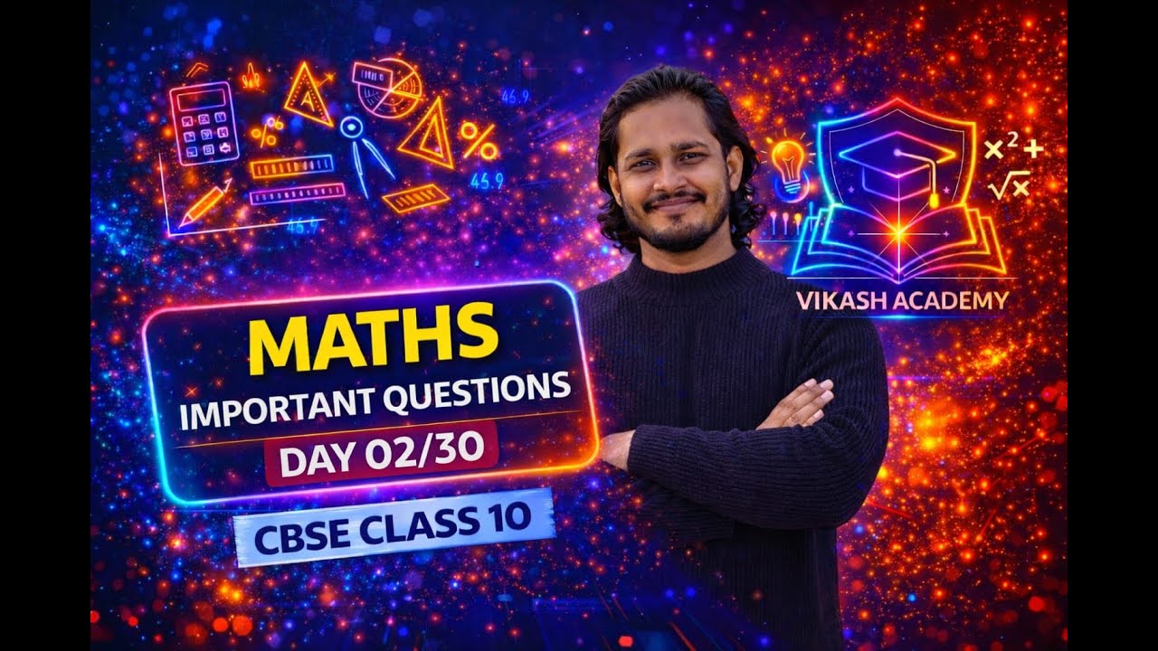 MATHS IMPORTANT QUESTIONS DAY 02/30 | CLASS 10 | CBSE | @VIKASHACADEMY8271 #motivation #education