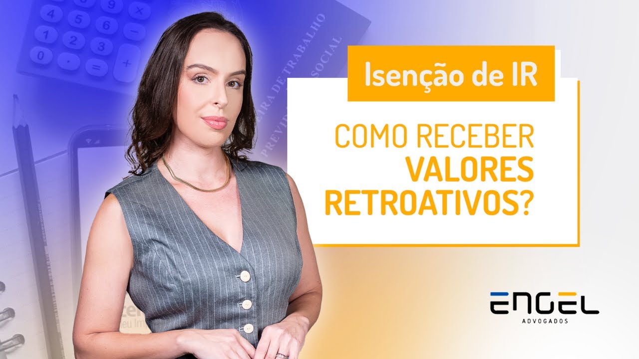 Isen&ccedil;&atilde;o de IR por Doen&ccedil;a Grave: Advogada especialista explica como recuperar valores retroativos