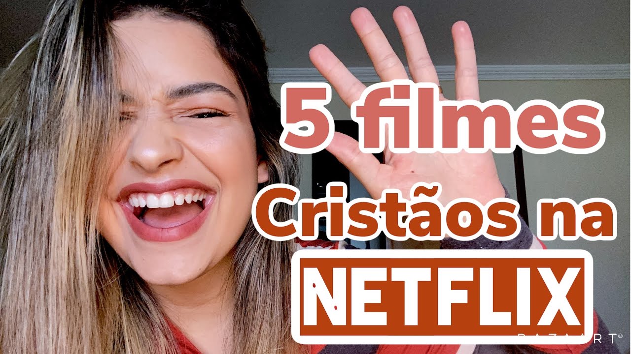 5 filmes cristãos para assistir na Netflix | Meu top 5 filmes cristãos na Netflix