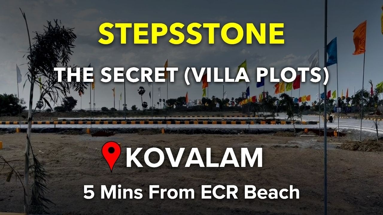 Stepsstone The Secret - Kovalam Plots For Sale | Nemmili, ECR Chennai #ecr #kovalam #plots #land