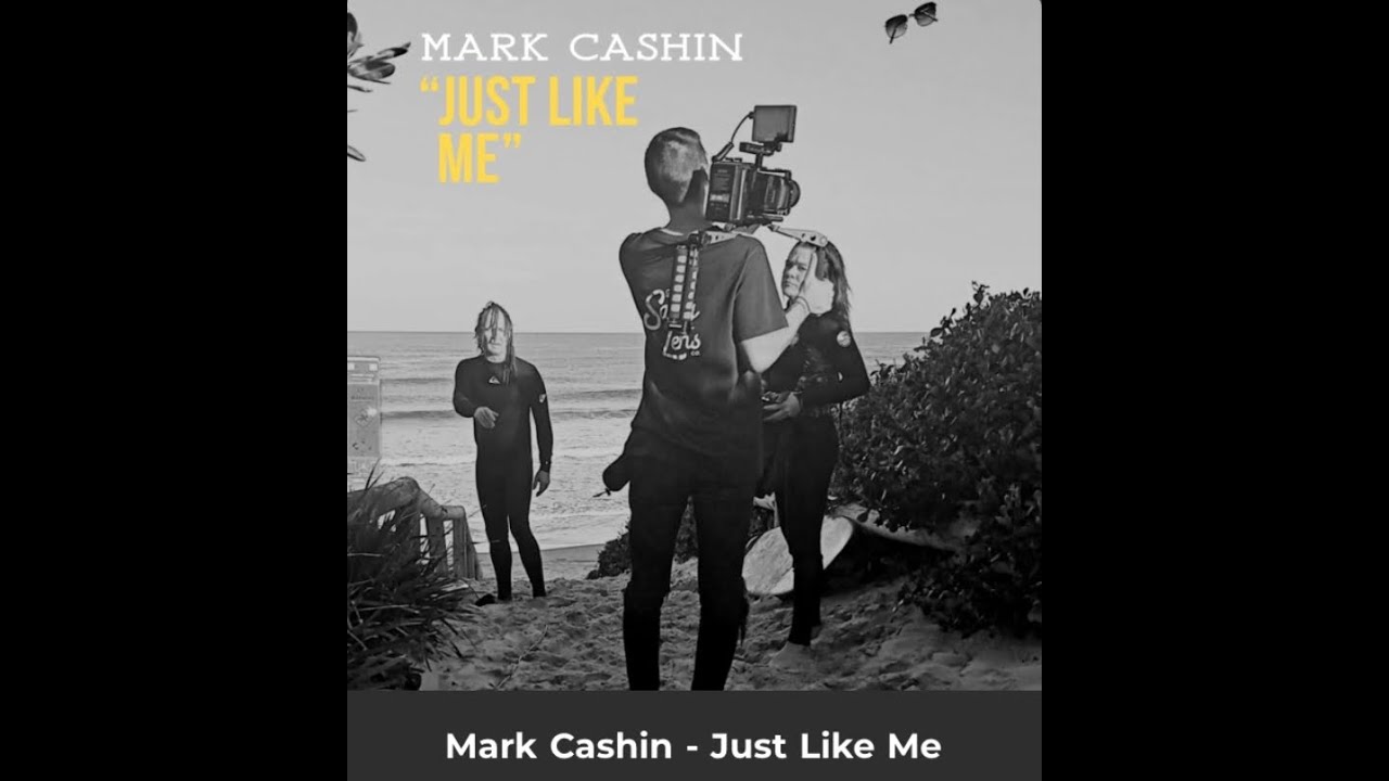Just Like Me Mark Cashin Official Music Video 2020