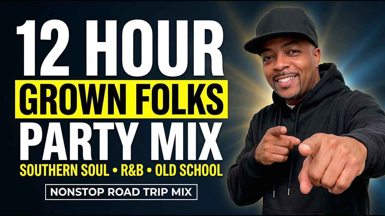 12 Hour Grown Folks Party Mix | Southern Soul, R&B & Old School Road Trip Music | Jammin Jay
