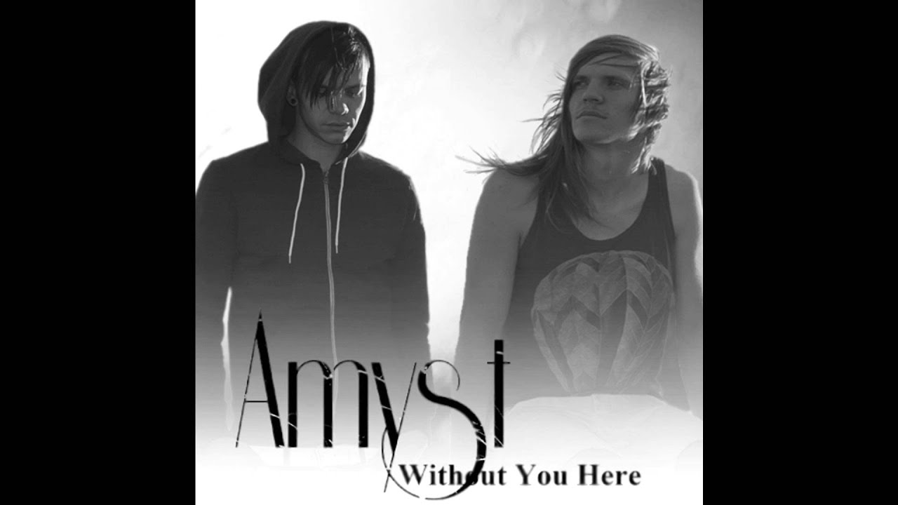 Amyst - Without You Here (Acoustic)