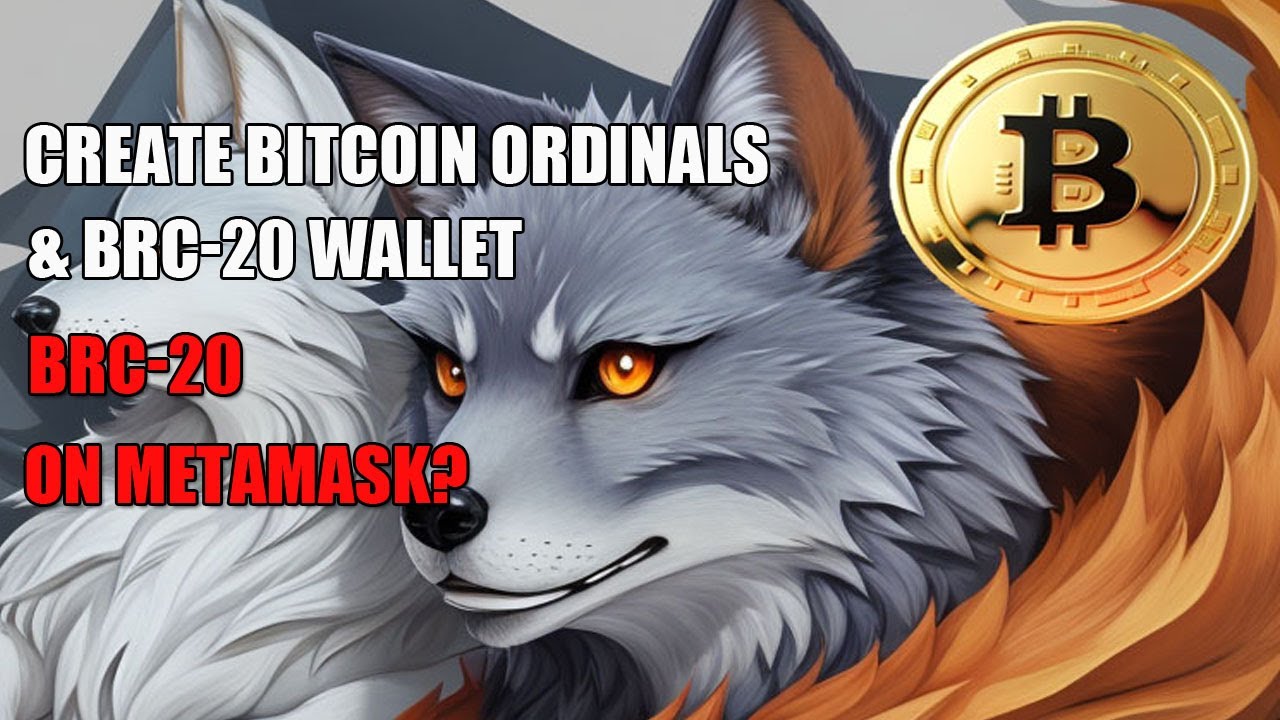 How to create Bitcoin ordinals & BRC-20 wallet (BRC-20 on Metamask?)
