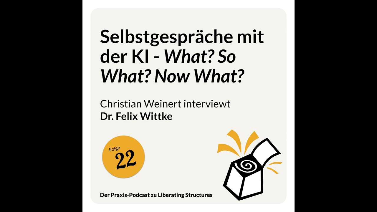 Selbstgespräche mit der KI - What? So What? Now What?