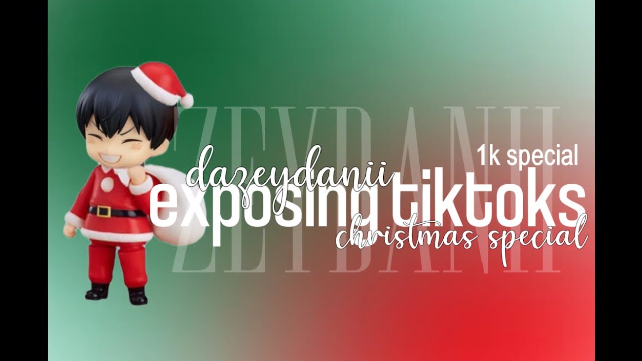 exposing tiktoks pt. 4 || angst !! || christmas special !! || 1k special || dazeydanii