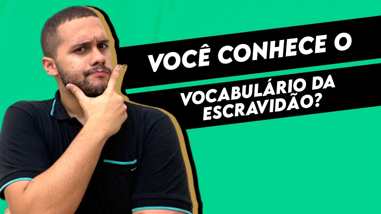 VOCÊ CONHECE O VOCABULÁRIO DA ESCRAVIDÃO? - SOS História {Prof. Pedro Riccioppo}