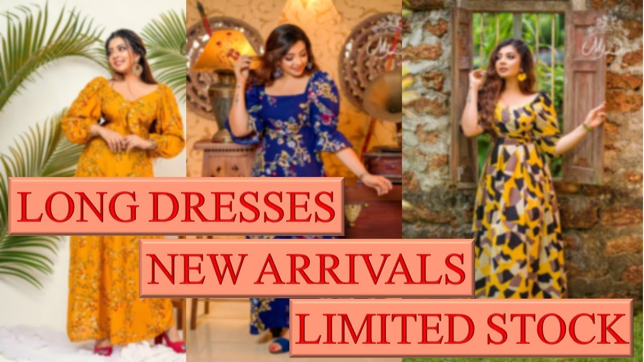 Long Dresses | New Arrivals | Women Clothing | Online Shopping 2021