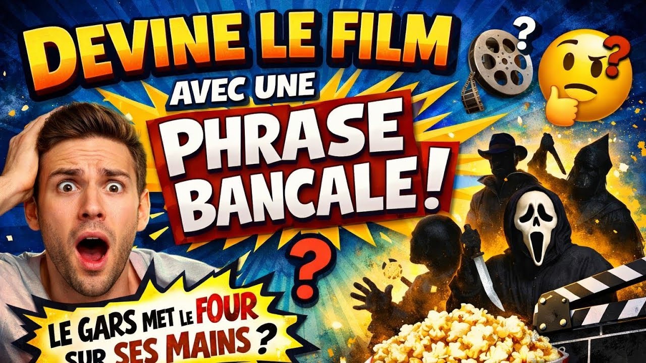 🎬 Devine le film avec UNE PHRASE BANCALE 🤯 (Impossible ?!)