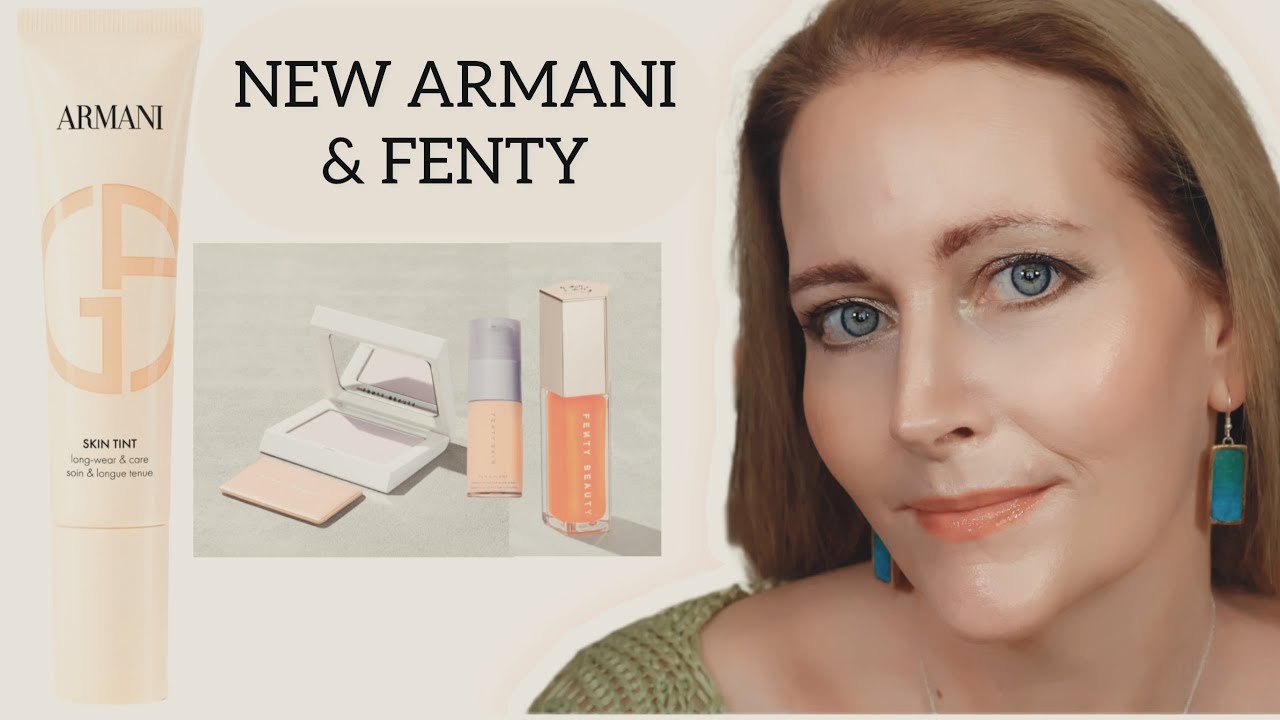 Armani Skin Tint, Fenty BRIGHT FIX INSTANT BRIGHTENING + BLURRING POWDER & more