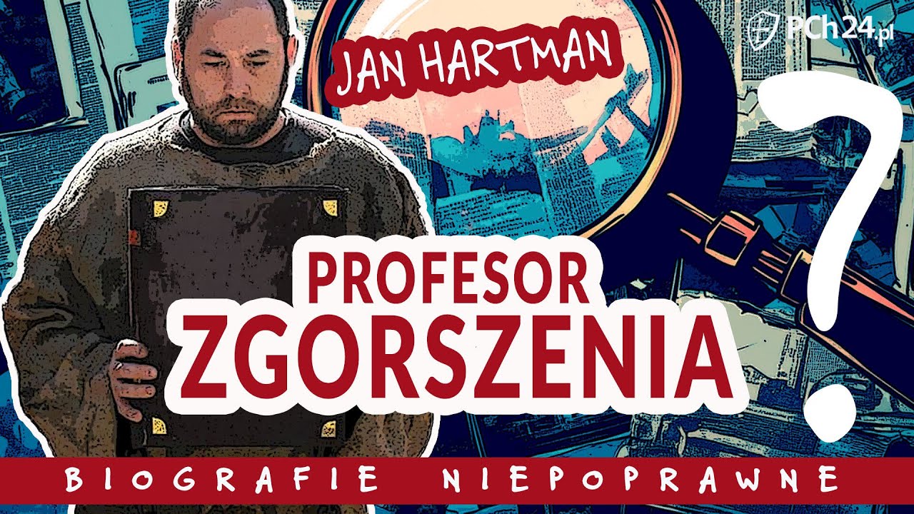 JAN HARTMAN. PROFESOR ZGORSZENIA
