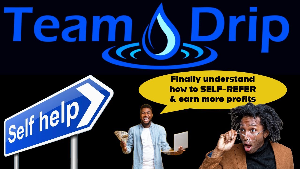 DRIP NETWORK - TEAM DRIP Tutorial 103 - Self-Refer with Team Drip (🖕🏼 The Bartertown Conglomerate)