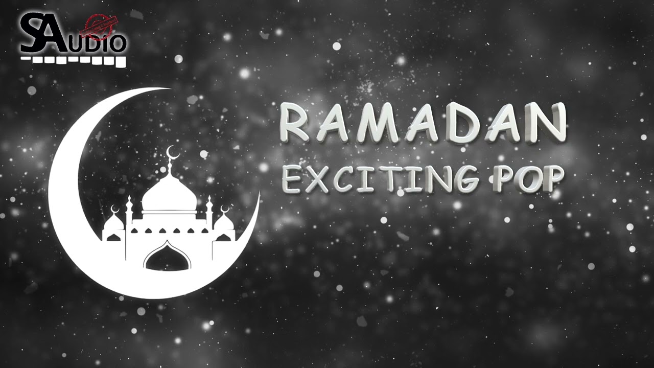 Ramadan Exciting Pop | Royalty Free Music | Arabic Pop Music for Video | S-Audio