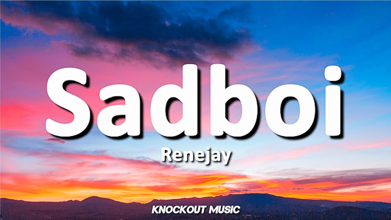 Renejay - Sadboi (Lyrics)