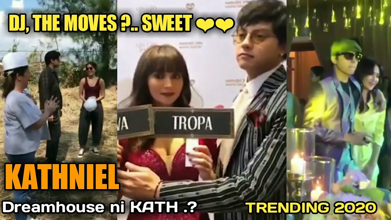 Dj moves plus KATH DREAM HOUSE (KATHNIEL 2020)