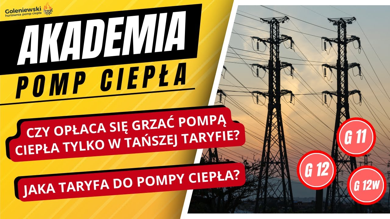 Pompa ciepła tylko w tańszej taryfie - czy ma to sens? Jaka taryfa do pompy ciepła?