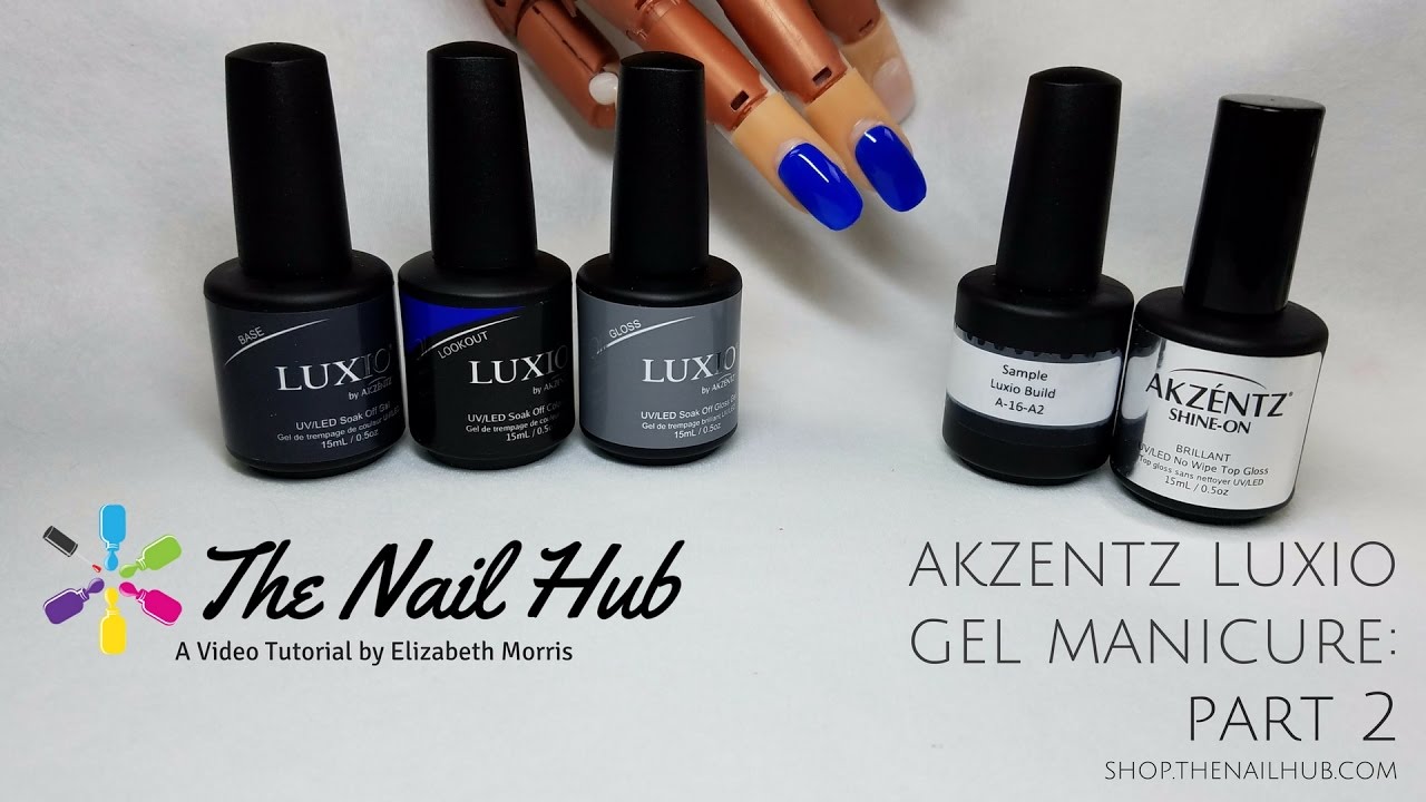 Как использовать гель Akzentz Luxio Build Gel | Добавьте апекса и силы с помощью геля Soak-Off St...