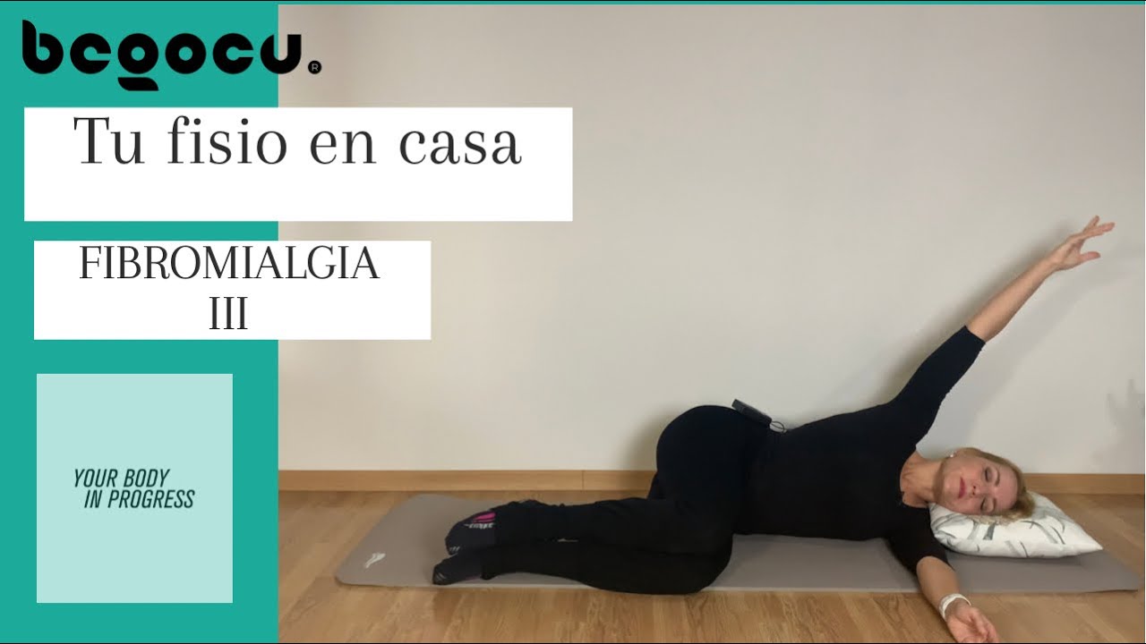 FIBROMIALGIA Tercera rutina de fisioterapia para la fibromialgia