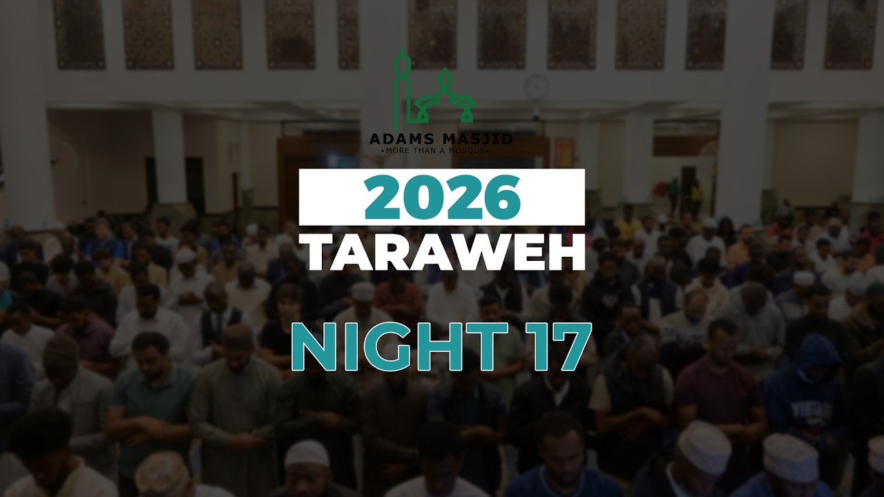 Night 17 | 2026 Taraweh at Adams Masjid, Nairobi