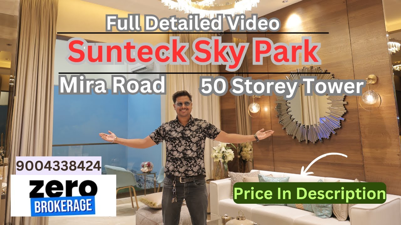 Sunteck Sky Park Project Full Detail In This Video Watch Till End Mira Road East
