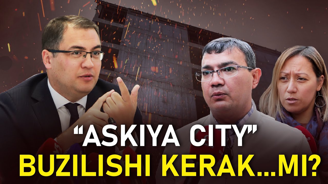 “ASKIYA CITY”  BUZILISHI KERAK...MI?