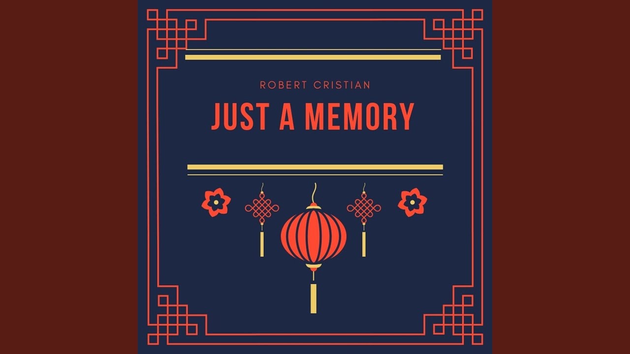 Just a Memory